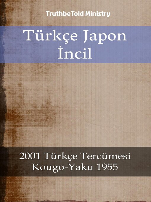 Title details for Türkçe Japon İncil by Truthbetold Ministry - Available